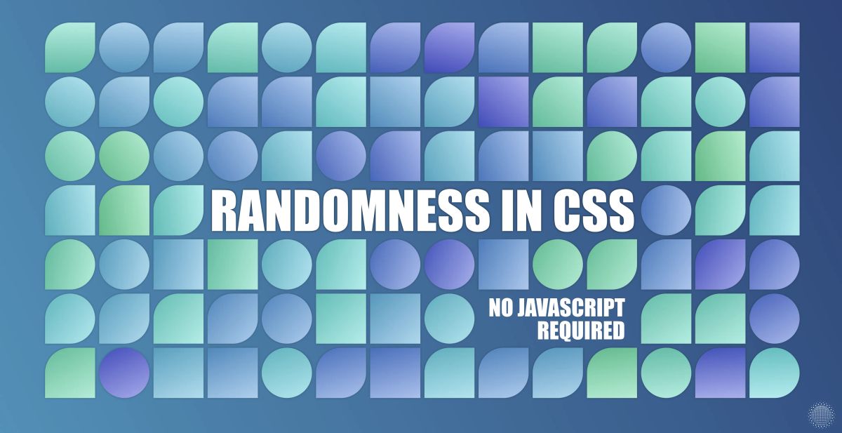 Randomness in CSS :: hypersphere